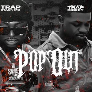 Pop out (feat. Trap Dickey)