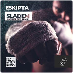 Sladem (ANTIHEROEZ Remix)