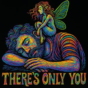 There's Only You (seq. drums)