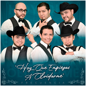 Hoy Que Empiezas A Olvidarme