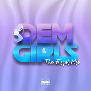 Dem Girls