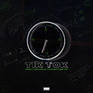 TIK TOK (feat. Zion not Zeeyon)