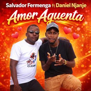 Amor Aguenta (feat. Daniel Njanje)