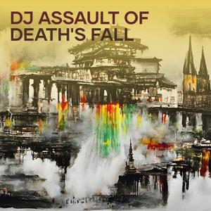 Dj Assault of Death's Fall