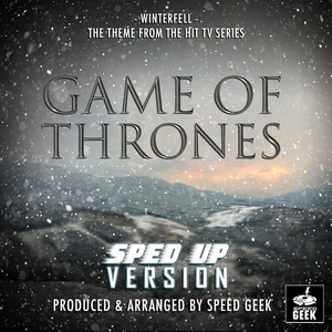 Winterfell (From "Game Of Thrones") (Sped-Up Version)