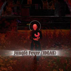 Jungle Fever (IDGAS) (feat. GG$ Trill VV$ & BILLY100)