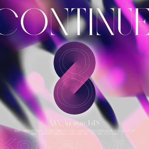 CONTINUE韩文版【防弹少年团出道八周年原创应援曲】