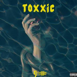 Toxxic