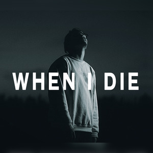 When I Die