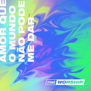 Amor que o mundo não pode me dar