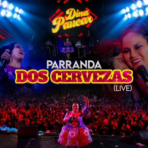 Parranda Dos Cervezas (Dos Cervezas / Todo Empezó) (Live)