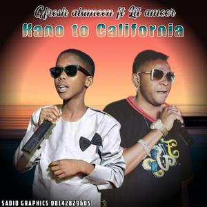 Kano to California (feat. Lil Ameer)