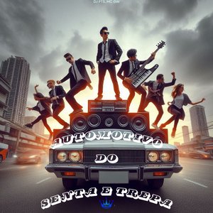 Automotivo do Senta e Trepa