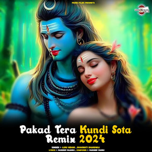 Pakad Tera Kundi Sota (Remix)
