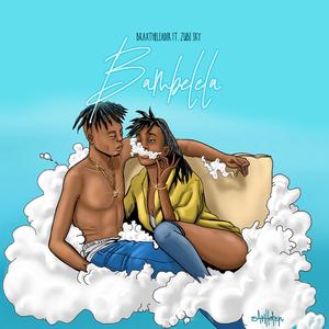 Bambelela (feat. Zube Sky)