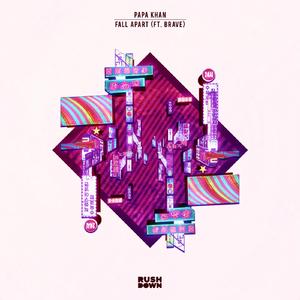 Fall Apart (feat. Brave)