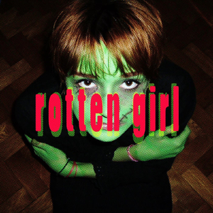 Rotten Girl