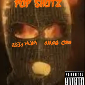 POP SHOTZ (feat. Izzy Mula)
