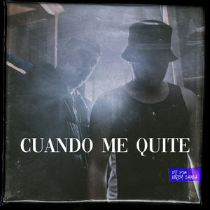 Cuando Me Quite