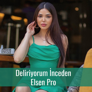 Deliriyorum İnceden