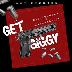 Get Jiggy (feat. MandoThaLoc)
