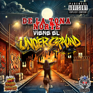 De la zona norte viene el undergraund
