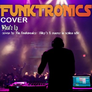 What's Up Cover By The Funktronics