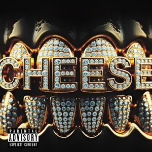 CHEEESE (feat. Kenjo P)