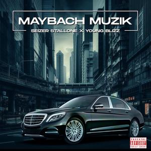 MAYBACH MUZIK
