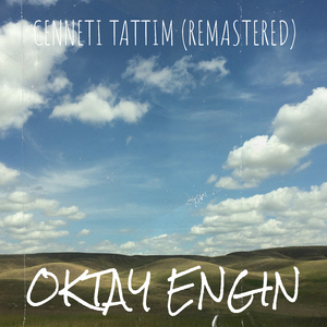 Cenneti Tattım (2025 Remastered)