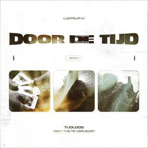 Door De Tijd (Club Mix) (feat. Hugh, Bodil, Lustrum ODIOM & André Pascal)