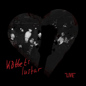 Köttets lustar (Live)