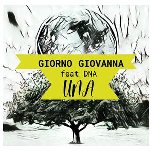 UNA (feat. D.N.A.)