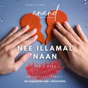 Nee Illamal Naan | Tamil Romantic Song