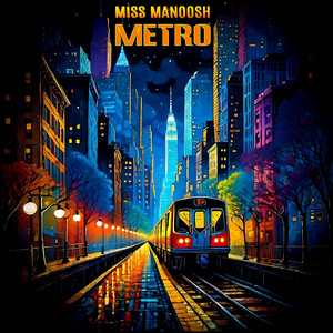 Metro (Manoosh 303 Edit)