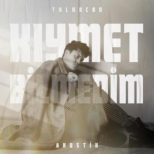 Kıymet Bilmedim - Akustik