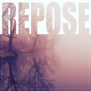 Repose