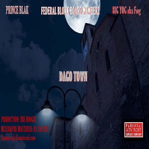 Dago Town (feat. Big Yog AKA FMG)