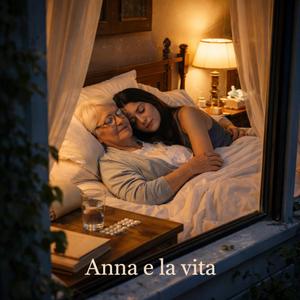 Anna e la vita