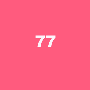 77