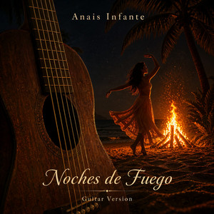 Noches de Fuego (Guitar Version)