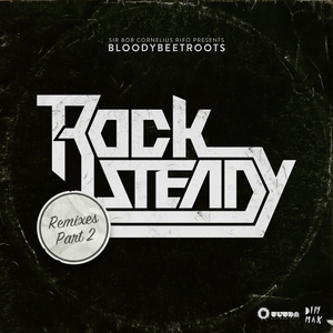 Rocksteady (Valentino Khan Remix)