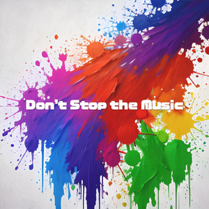 Don't Stop the Music
