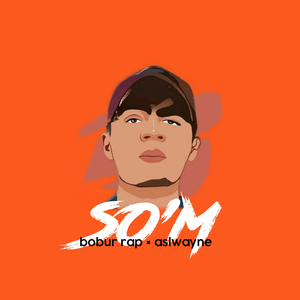 So'm (feat. Asl Wayne)