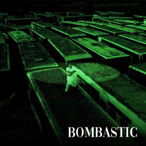 Bombastic