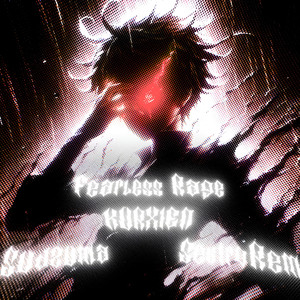 Fearless Rage (Remix)