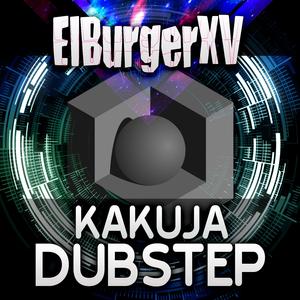 Kakuja ( DUBSTEP )
