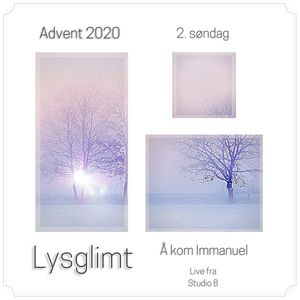 Å kom Immanuel (2. Søndag - Live fra Studio B)