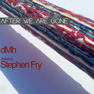 After We Are Gone (feat. Stephen Fry)