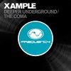 Xample - Deeper Underground